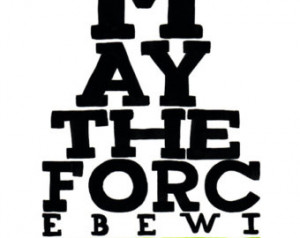 Poster May the Force be with You - PRINTABLE FILE - Star Wars quote ...