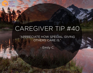 Caregiver Tip #40: Appreciate Caring for Others
