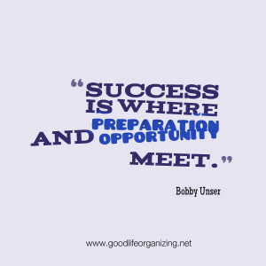 success is where preparation and opportunity meet bobby unser