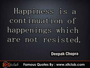 You Are Currently Browsing 15 Most Famous Quotes By Deepak Chopra