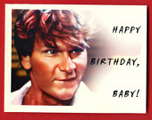 ... Card - Patrick Swayze - Dirty Dancing Card - Happy Birthday Baby