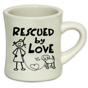 Rescued by Love - Mug