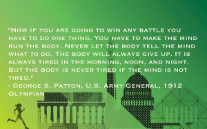 George s patton, quotes, sayings, mind, body, motivational