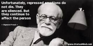 Sigmund Freud - repressed emotions