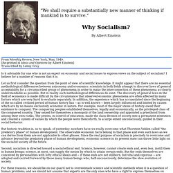 Why Socialism? By Albert Einstein From Monthly Review, New York, May ...