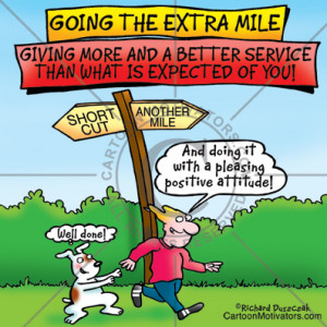 Going The Extra Mile cartoon - giving more than what is expected of ...