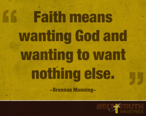 Smart Quote: Brennan Manning - Belt of Truth Ministries