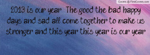 2013_is_our_year.-127911.jpg?i