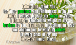 father god thank you for your goodness and faithfulness in my life ...