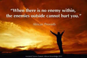 When there is no enemy within…