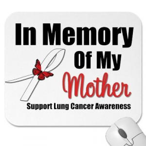 Lung Cancer In Memory of My Mother