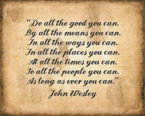 John Wesley Inspirational Quote Rustic Ink Stained by Kokabella, $12 ...