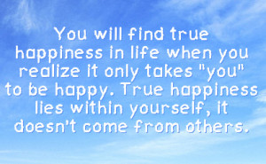 Happiness Quotes You Have