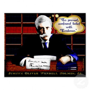 Oliver Wendell Holmes, Jr. features one of his most elegant quotes ...