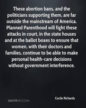 Cecile Richards - These abortion bans, and the politicians supporting ...
