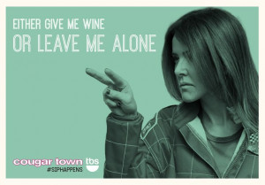 Mondays bring out the Ellie in all of us. #SipHappens #CougarTownTBS