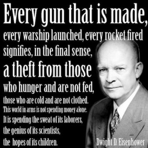 The Origins of That Eisenhower 'Every Gun That Is Made...' Quote