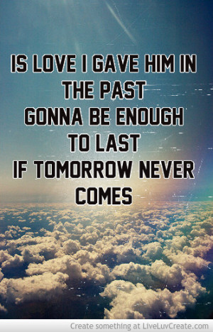 if_tomorrow_never_comes-374157.jpg?i