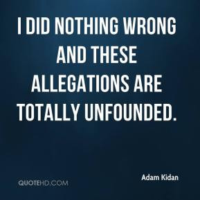 Adam Kidan - I did nothing wrong and these allegations are totally ...