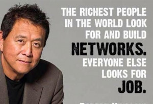 Robert Kiyosaki Quote: The Richest People In The World Look For and ...