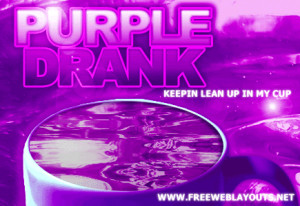 About 'Purple drank'