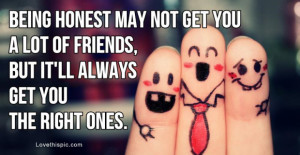 being honest