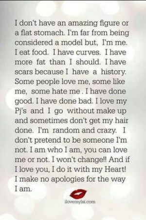 Accept me for who I am!