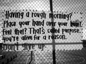 Everyday may not be good, but there is something good in ...