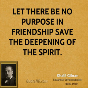 Khalil Gibran Friendship Quotes