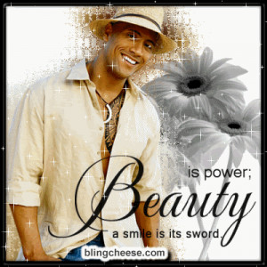 Quote Dwayne Johnson Quotes Sayings Beauty Power The Rock Smile Sword