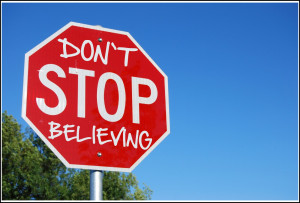 don t stop believing in yourself yea sure most of the time we all get ...