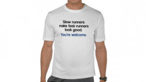 slow runners make fast runners...