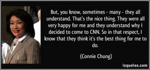 More Connie Chung Quotes