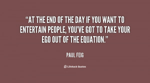 quote-Paul-Feig-at-the-end-of-the-day-if-128640_1.png