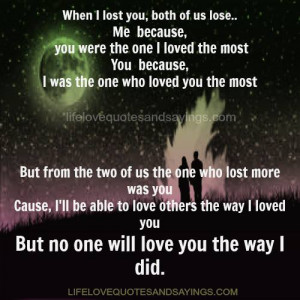 Loss Of A Loved One Quotes And Sayings When i lost you.