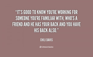 quote-Chili-Davis-its-good-to-know-youre-working-for-11666.png