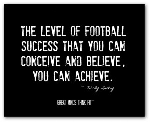 football success quote the level of football success that you can ...