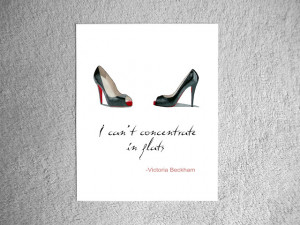 ... LOUBOUTIN Black Shoes ART PRINT, Victoria Beckham Quote 10 x 8