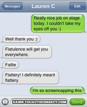 Autocorrect fail – Flattery