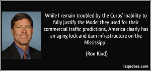 More Ron Kind Quotes