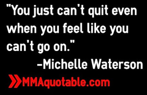 Michelle Waterson Quotes (Karate Hottie)