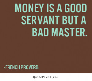 French Proverb Inspirational Wall Quotes