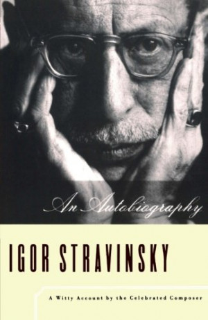 Igor Stravinsky Quotes