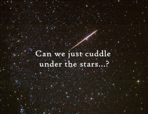 Cuddling Quotes http://www.luvimages.com/image/cuddle_under_the_stars ...