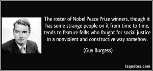 The roster of Nobel Peace Prize winners, though it has some strange ...