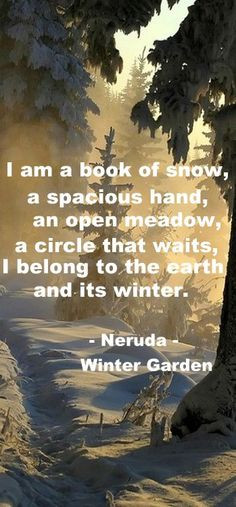 Pablo Neruda - Winter Garden More