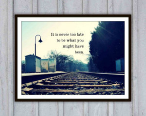 Inspirational Quote Art Print, Life typography, Train tracks landscape ...