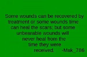 Can Some Wounds Never Heal Time