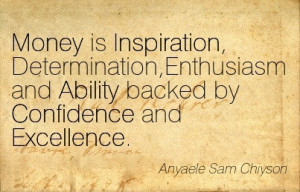 , Determination, Enthusiasm And Ability Backed By Confidence ...