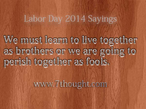 Labor Day 2014 Sayings